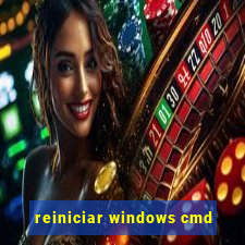 reiniciar windows cmd